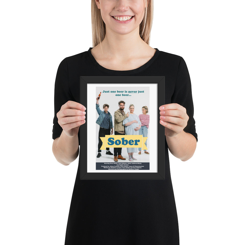 Sober - exclusive 8x10 Framed poster