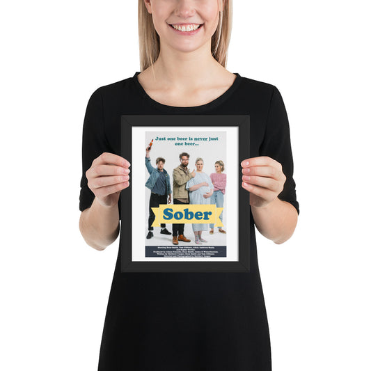 Sober - exclusive 8x10 Framed poster